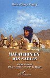 Marathonien des sables. Lahcen Ahansal, enfant nomade et star du désert