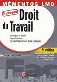 Droit du travail. Le contrat de travail, la participation, les droits des salariés dans l'entreprise
5e édition