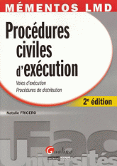 Procédures civiles d'exécution. Voies d'éxecution, procédures de distribution
2e édition