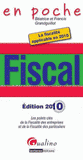 Fiscal 2010. Les points clés de la fiscalité des entreprises et de la fiscalité des particuliers