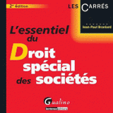 L'essentiel du droit spécial des sociétés
2e édition