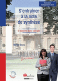 S'entrainer à la note de synthèse. 6 dossiers avec corrigés
2e édition