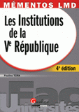 Les institutions de la Ve République
4e édition