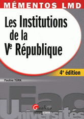 Les institutions de la Ve République
4e édition