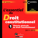 L'essentiel du droit constitutionnel. Tome 1, Théorie générale du droit constitutionnel
10e édition