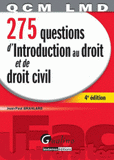 275 questions d'introduction au droit et de droit civil
4e édition