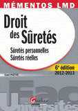 Droit des sûretés 2012-2013. Sûretés personnelles, Sûretés réelles
6e édition