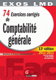 74 Exercices corrigés de Comptabilité générale
13e édition