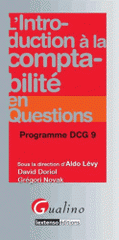 L'introduction à la comptabilité en questions. Programme DCG 9