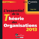 L'essentiel de la théorie des organisations
6e édition
