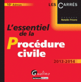 L'essentiel de la procédure civile 2013-2014
10e édition
