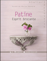 Patine, esprit brocante