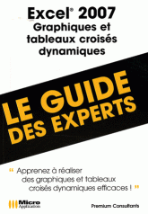 Excel 2007. Graphiques et tableaux croisés dynamiques