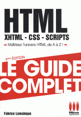 HTML, XHTML, CSS, SCRIPTS. Le guide complet
4e édition