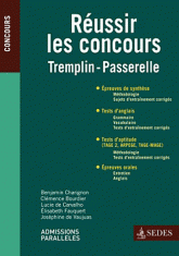 Concours Tremplin, Passerelle. Les clés de la réussite
