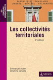 Les collectivités territoriales. Une approche juridique et pratique de la décentralisation
2e édition