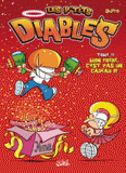 Les p'tits diables Tome 11
Mon frère, c'est pas un cadeau !!!