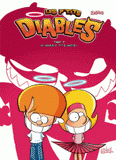 Les p'tits diables Tome 7 et 8
De vrais p'tits anges ! - Une soeur ça suffit !
