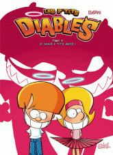 Les p'tits diables Tome 7 et 8
De vrais p'tits anges ! - Une soeur ça suffit !