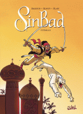 SinBad 
Intégrale. Tome 1 : Le Cratère d'Alexandre ; Tome 2 : La Griffe du Génie ; Tome 3 : Les Ombres du Harem