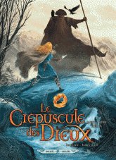 Le Crépuscule des Dieux L'intégrale Tomes 4 à 6
Brunhilde ; Kriemhilde ; Ragnarök