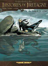 Histoires de Bretagne Tome 2
Le Sang de la sirène. Récit complet