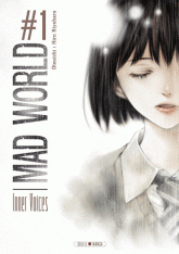 Mad World Tome 1
Inner Voices