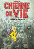 Chienne de vie Tome 1
L'humour est mon métier