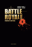 Battle Royale Tome 4
Perfect Edition