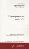 Passé et présent du droit, n° 5. Compilations et codifications juridiques, Tome 2, Autour du Code Napoléon