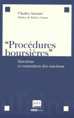 Procédures boursières. Sanctions et contentieux des sanctions