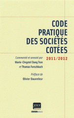 Code pratique des sociétés cotées
édition 2011-2012