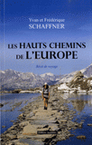 Les hauts chemins de l'Europe