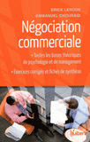 Négociation commerciale. Toutes les bases théoriques de psychologie et de management, Exercices corrigés et fiches de synthèse