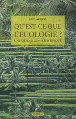 Qu'est ce que l'écologie ?. Une définition scientifique