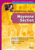 Je prépare ma classe Moyenne Section
2e édition
