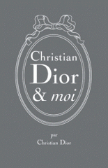 Christian Dior et moi
