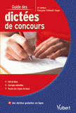 Guide des dictées de concours
6e édition