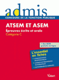 ATSEM et ASEM. Epreuves écrite et orale, Catégorie C