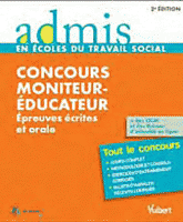Concours moniteur-éducateur. Epreuves écrites et orales
2e édition