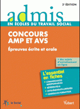 Concours AMP et AVS. Epreuves écrite et orale
2e édition