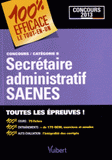 Secrétaire administratif SAENES. Concours catégorie B