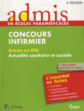 Concours infirmier - Entrée en IFSI. Actualité sanitaire et sociale
2e édition
