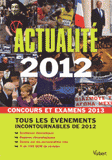 Actualité 2012. Concours et examens 2013