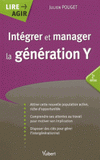 Intégrer et manager la génération Y
2e édition