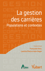 La gestion des carrières. Populations et contextes