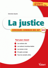La justice. Concours commun des IEP 2013