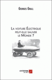 La voiture électrique peut-elle sauver le monde ?