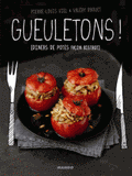Gueletons ! (dîners des potes façon bistrot)