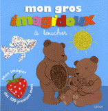 Mon gros imagidoux à toucher